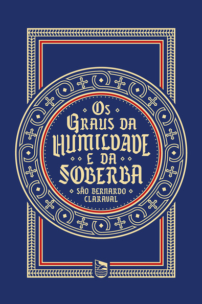 Capa do livro: Os Graus da Humildade e da Soberba