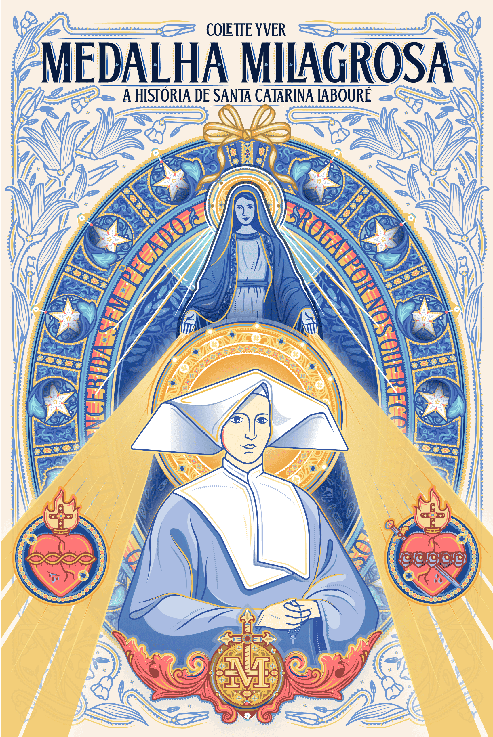 Capa do livro: Medalha Milagrosa - A vida de Santa Catarina Labouré