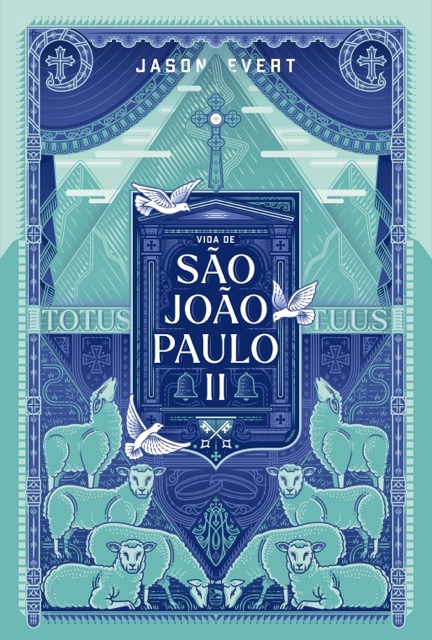 Capa do livro: A Vida de São João Paulo II